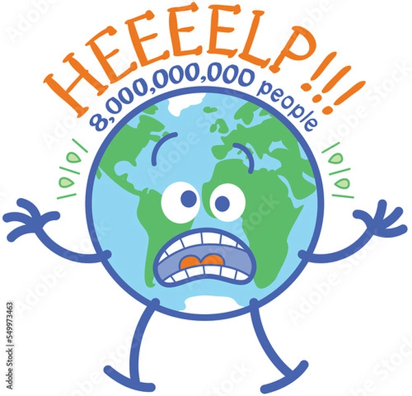 Fototapeta Cartoon planet Earth in panic realizing that there are 8 billion people living on it. The earth screams and sweats asking for help. The image shows the word Help and the current population data