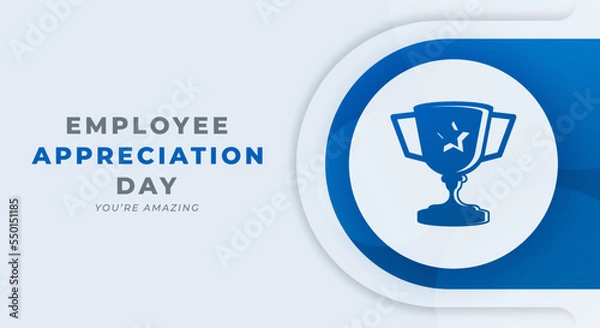 Obraz Happy Employee Appreciation Day March Celebration Vector Design Illustration. Template for Background, Poster, Banner, Advertising, Greeting Card or Print Design Element