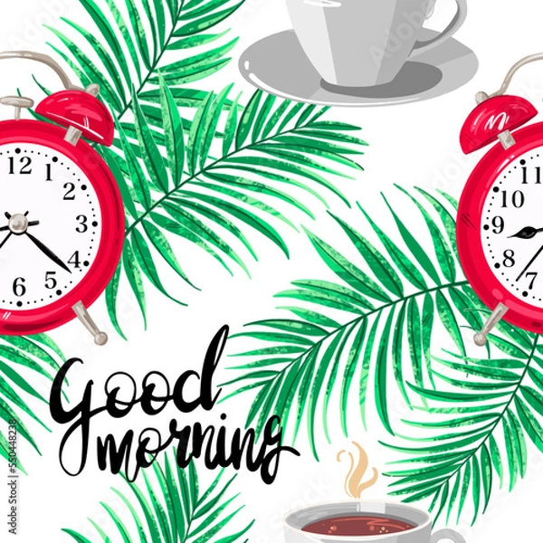 Obraz Vector abstract illustration. Seamless pattern with red alarm clock, coffee cup, palm leaf and lettering. Good morning.