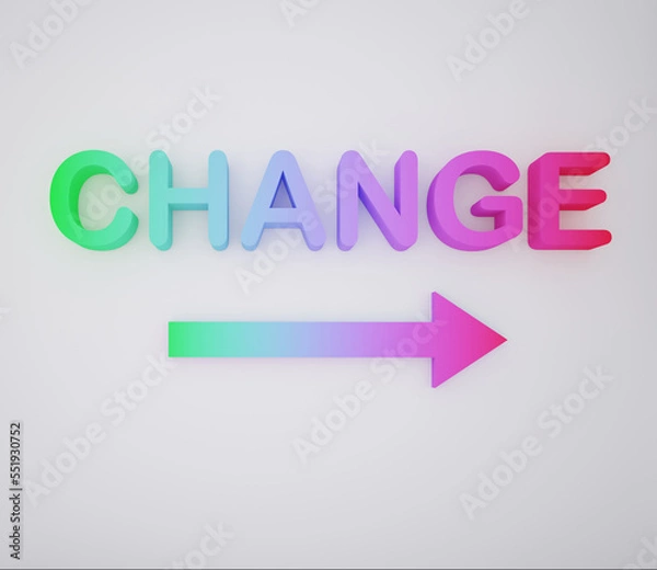 Fototapeta Multicolored extruded  text of word "change" with right arrow. Professional growth and personal development concept. 3d rendering.