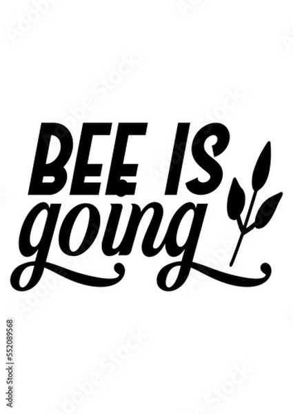 Obraz bee is going 