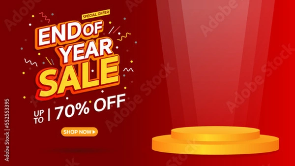 Fototapeta End of Year Sale. Special offer Mega sale up to 70% off with podium. Banner background vector illustration