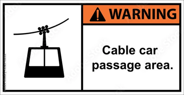 Fototapeta cable car, cable car passing area.,Sign warning