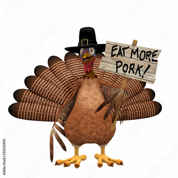 Obraz Pilgrim Turkey with Eat More Pork Sign