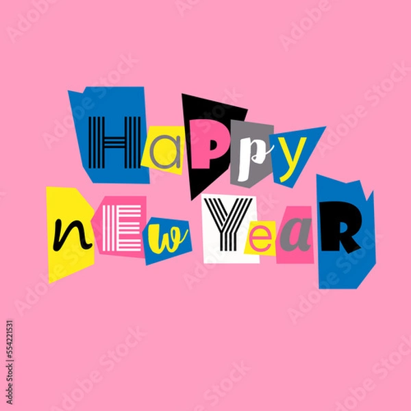 Obraz Vector illustration of Happy New Year lettering. Abstract New Year banner in collage technique.