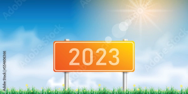 Fototapeta Number 2023 writing on a traffic sign. with blue sky on sunny day. concept of happy new year. vector illustration