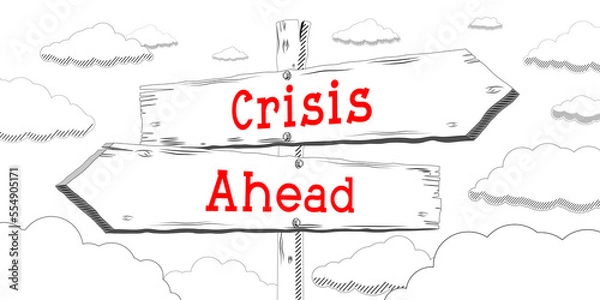Fototapeta Crisis ahead - outline signpost with two arrows