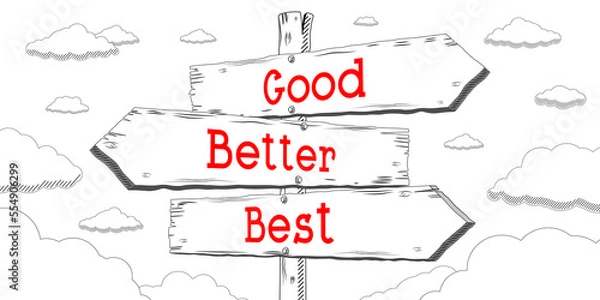 Fototapeta Good, better, best - outline signpost with three arrows