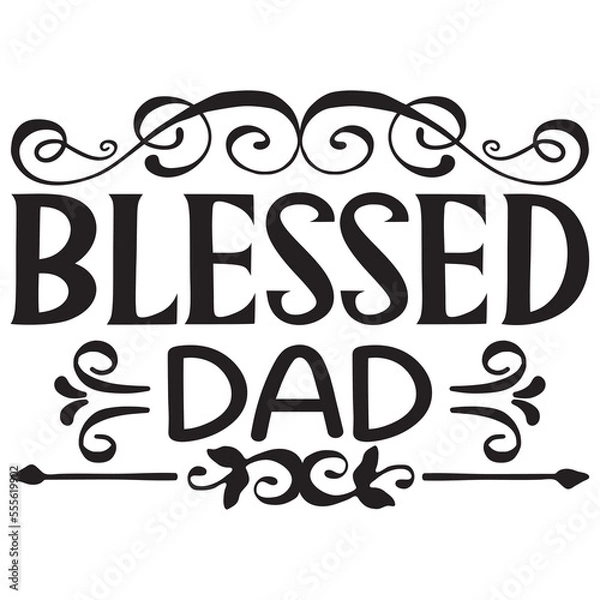 Fototapeta Blessed Dad