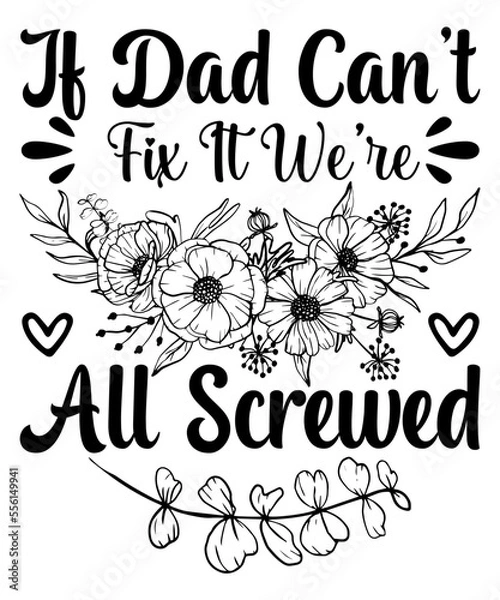 Fototapeta gamer dad
the best dad ever
my father is the best dad
ask me about my dad’s jokes
papa bear
my dad’s a master angler
if dad can’t fix it we’re all screwed
our first father’s day
you’re the best pop