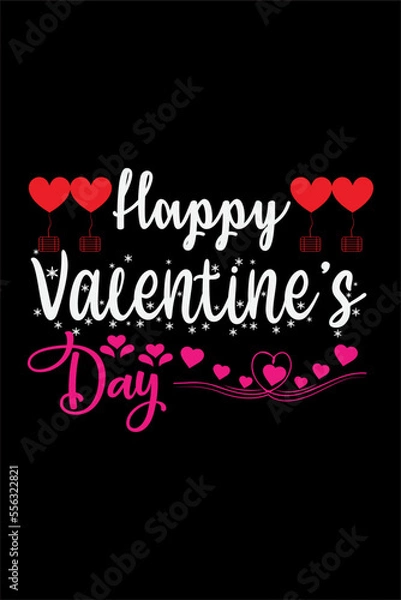 Fototapeta Happy valentines day t-shirt design typography vector illustration