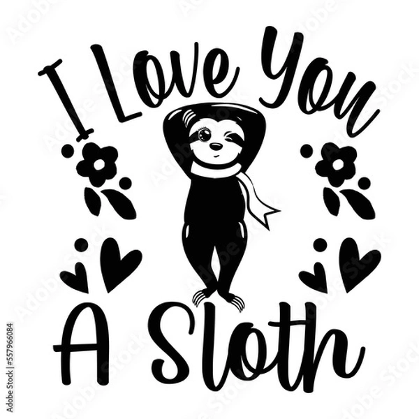 Obraz I love you a sloth