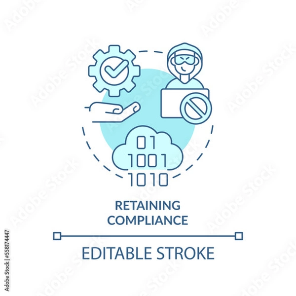 Obraz Retaining compliance turquoise concept icon. Provide data privacy. Avoid hack abstract idea thin line illustration. Isolated outline drawing. Editable stroke. Arial, Myriad Pro-Bold fonts used