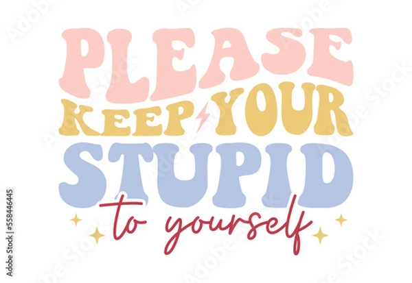 Fototapeta  Retro Sarcastic Quote