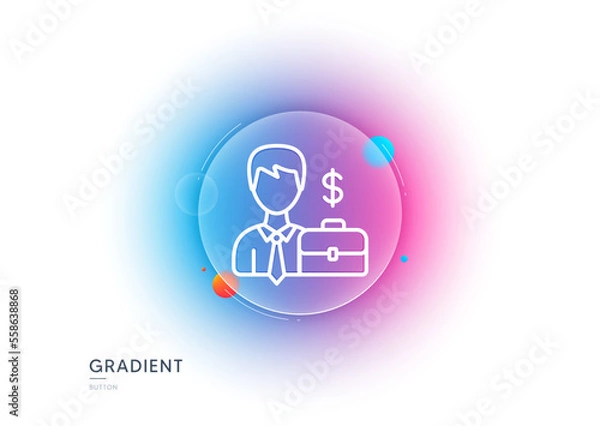 Fototapeta Businessman with Case line icon. Gradient blur button with glassmorphism. Diplomat with Dollar sign. Transparent glass design. Businessman case line icon. Vector