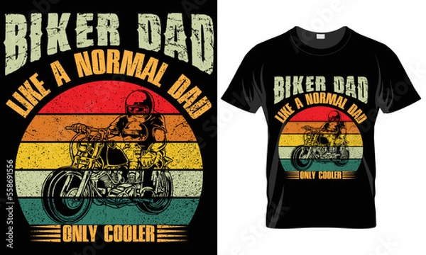 Fototapeta Biker Dad like a normal dad only cooler-motorcycle T-shirt design
