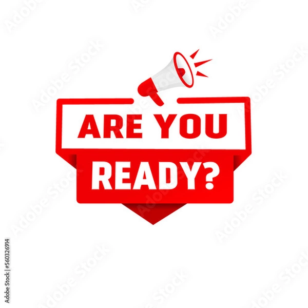 Fototapeta Are you ready - banner megaphone, vector design. Modern style web element.
