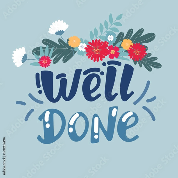 Fototapeta Well done. Lettering. Hand lettering quote red white