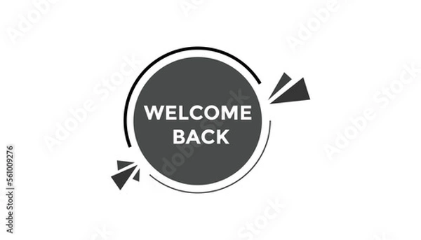 Fototapeta  Welcome back button web banner templates. Vector Illustration
