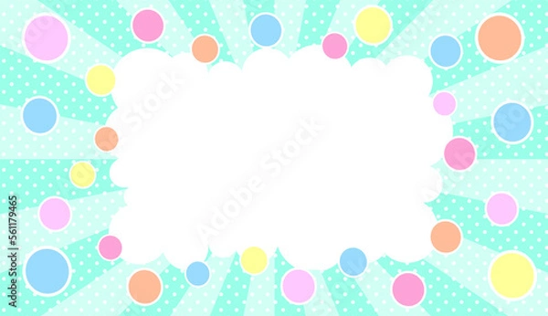 Fototapeta サンバーストとドットに水玉をちりばめたカラフルな背景にもこもこの吹き出し―フレーム
