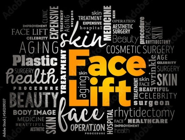 Fototapeta Face Lift - cosmetic surgical procedure to create a younger look in the face, word cloud concept background