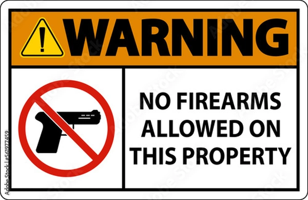 Fototapeta Warning Sign No Firearms Allowed On This Property