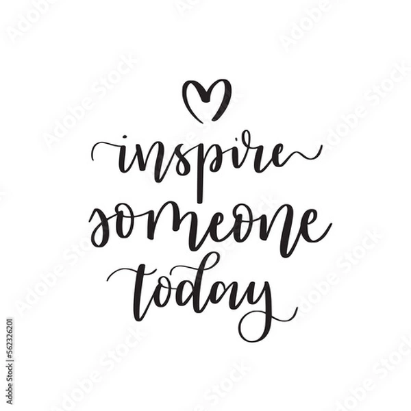 Fototapeta Inspire someone today. Modern brush calligraphy text 