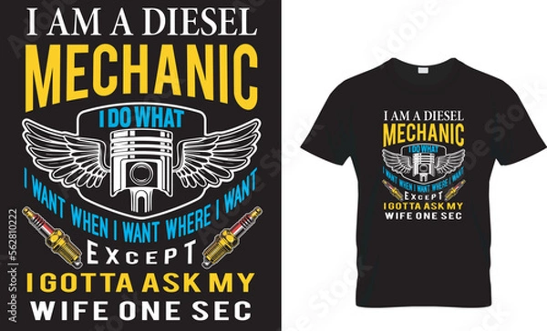 Obraz "I'm A Diesel Mechanic I do what i want when ... - Redbubble