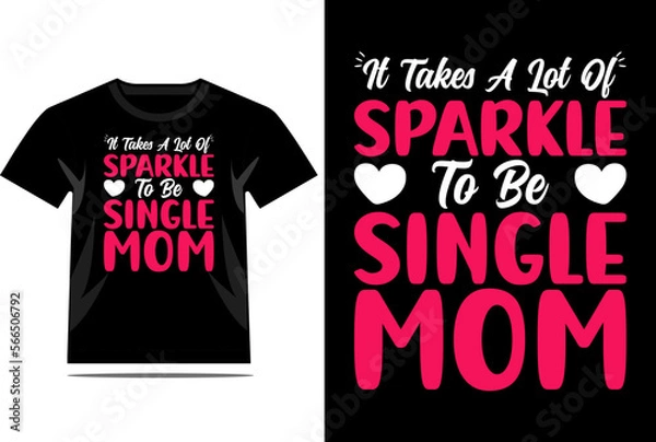 Obraz Sparkle to be Single Mom