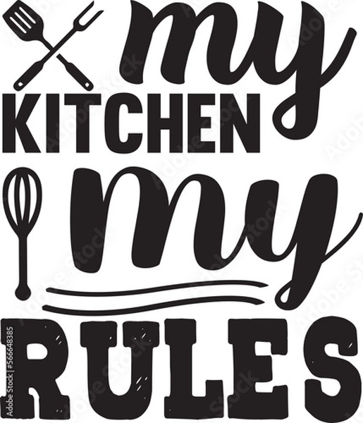 Obraz my kitchen my rules