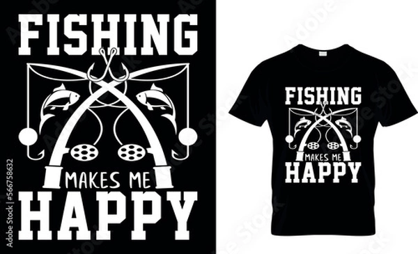 Obraz fishing makes me happy