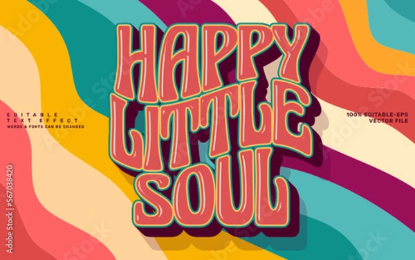 Fototapeta Happy little soul, groovy quote editable text effect template