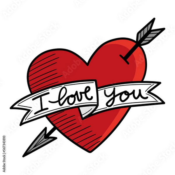 Obraz Illustration of a heart with an arrow stuck in it and a ribbon with the phrase I love you, tattoo style. Valentine drawing