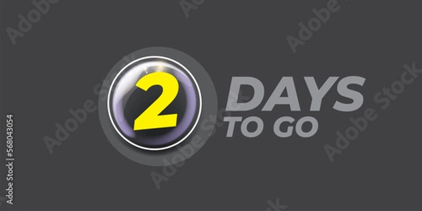 Fototapeta Two days to go countdown grey horizontal banner design template. 2 days to go sale announcement blue banner, label, sticker, icon, poster and flyer.