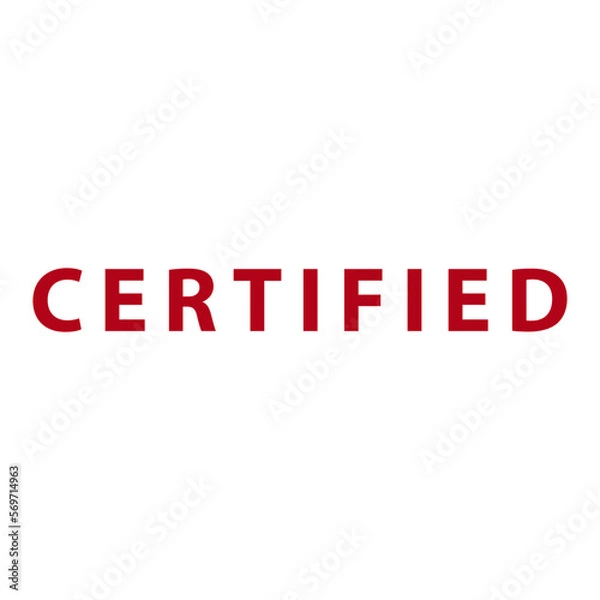 Obraz Certified icon stamp vector logo flat style