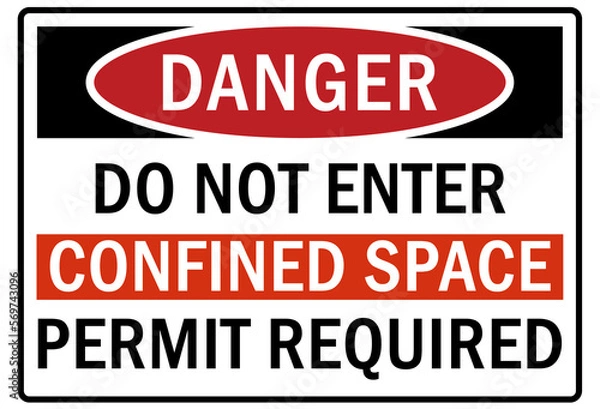 Obraz Confined space sign and labels do not enter confined space permit required