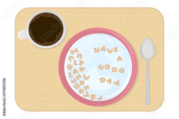 Obraz morning breakfast, cup of coffee, bowl with cereals and milk, letters and have a good day sign