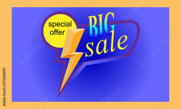 Obraz Banner with the inscription big sale. Special offer sign. Advertising illustration. Golden lightning. Design in vector graphics.
