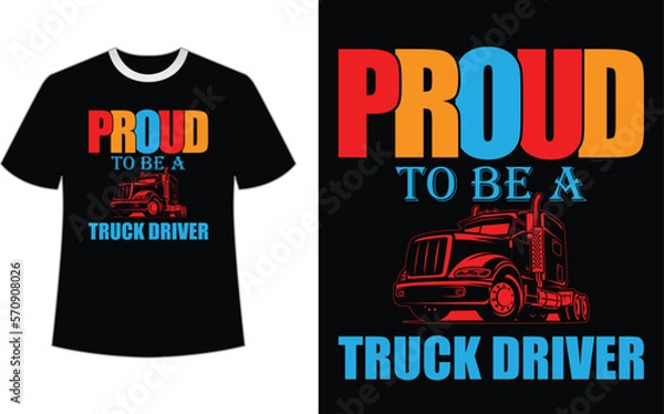 Obraz Trucker T-shirt Design, Colors can be easily changed on a dark T-shirt or a white T-shirt