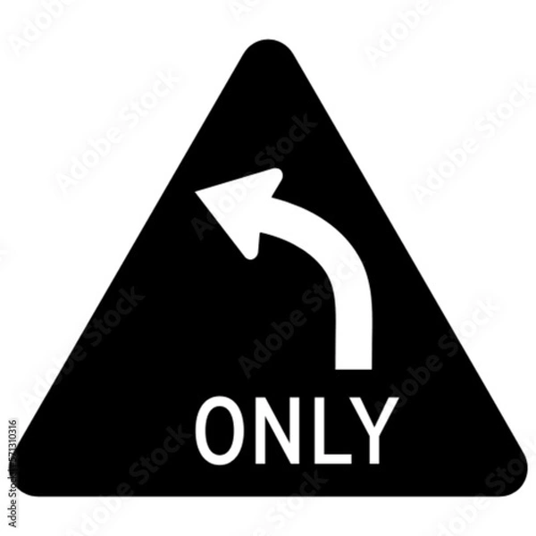 Fototapeta left way only sign vector, icon, symbol, logo, clipart, isolated. vector illustration. vector illustration isolated on white background.