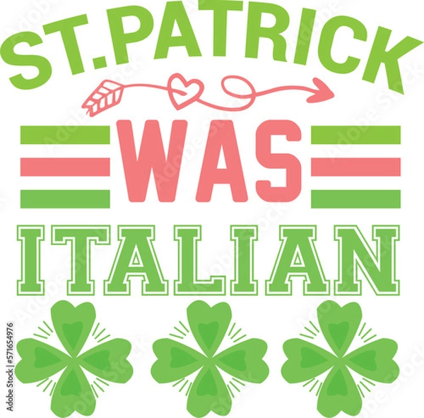 Obraz St.Patrick Was Italian