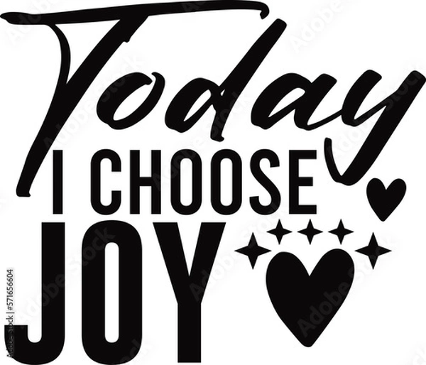 Obraz Today I Choose Joy