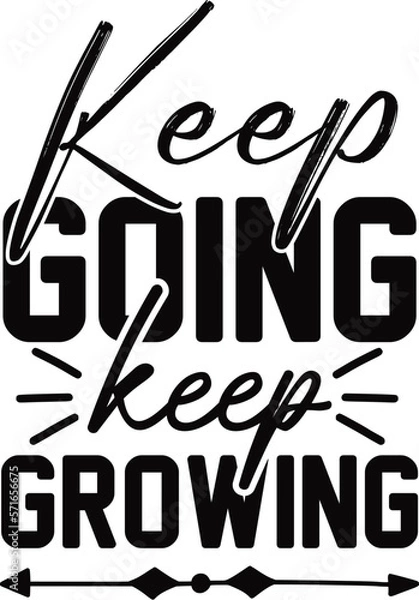 Obraz Keep Going Keep Growing