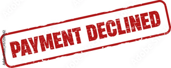 Fototapeta Payment Declined Stamp vintage old red color texture frame