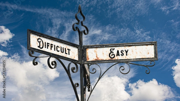 Obraz Street Sign to Easy versus Difficult