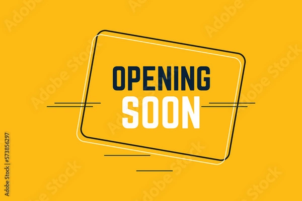Obraz Opening soon flat vector banner design.