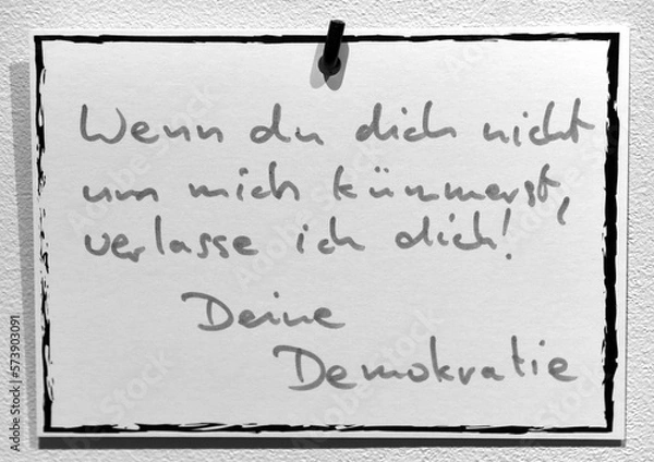 Fototapeta Zitat von Peer Steinbrück auf einem Zettel: "Wenn du dich nicht um mich kümmerst, dann verlasse ich dich. Deine Demokratie"