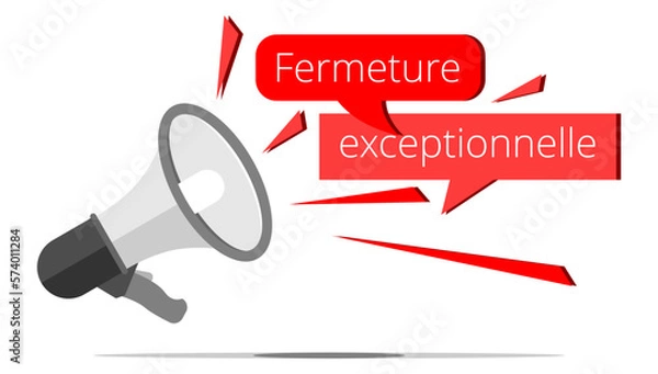 Obraz Mégaphone - Fermeture Exceptionnelle