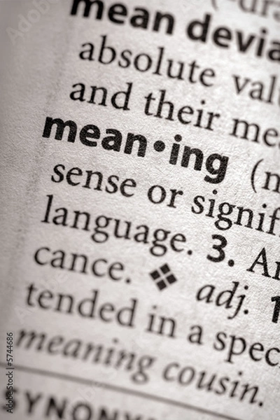 Fototapeta "meaning". Many more word photos in my portfolio....