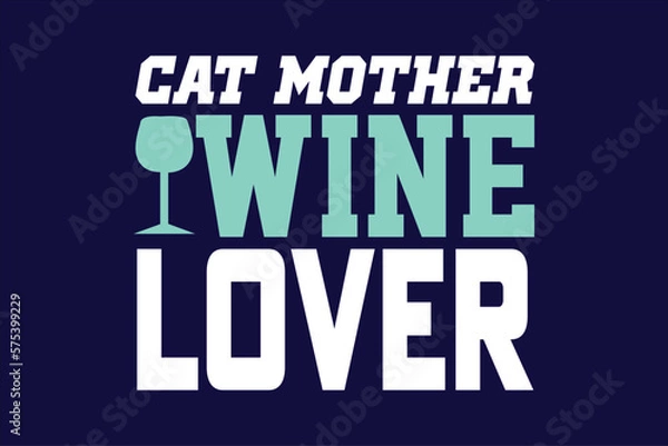 Obraz cat mother wine lover
